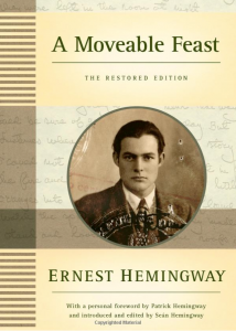A Moveable Feast, my review of Ernest Hemingway's book.