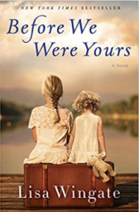 Before We Were Yours by Lisa Wingate is a good read, but there are issues with the craft.