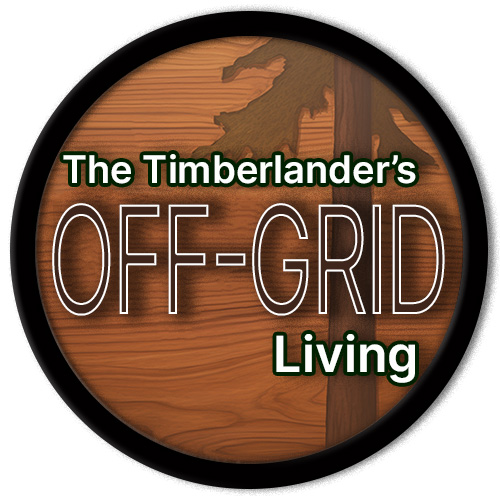 Off-Grid Living stories from the Timberlander.